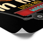 You Can't Ride In My Little Red Wagon Poster (Hoek)