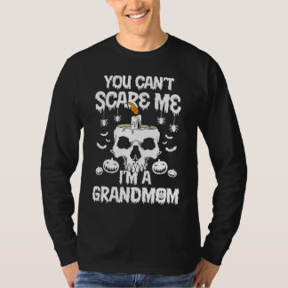You Can't Scare Me I'm A Grandmom Family Matching T-shirt