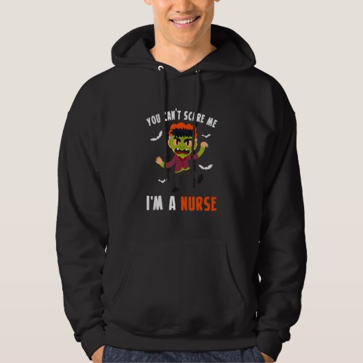 You Cant Scare Me Im A Nurse 1 Hoodie (Voorkant)