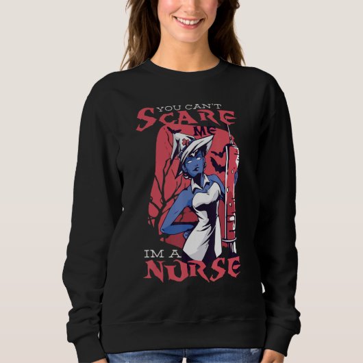 You can't scare me i'm a nurse Spooky Nurse Trui (Voorkant)