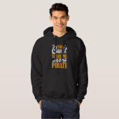 You Can't Scare Me I'm A Pirate Captain Party Seaf Hoodie (Voorkant volledig)