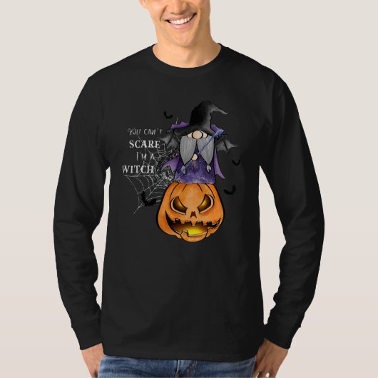 You Can't Scare Me Scary I'm A Witch  Halloween Co T-shirt (Voorkant)
