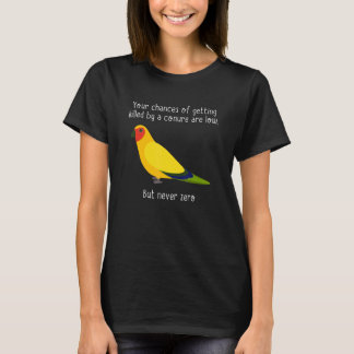 You Chances Of Getting Killed By Apparel  Bird T-shirt