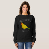 You Chances Of Getting Killed By Apparel  Bird Trui (Voorkant volledig)