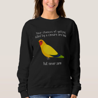 You Chances Of Getting Killed By Apparel  Bird Trui