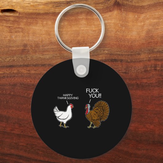 You Chicken Turkey Maand Joke Humor Fun Thanksgivi Sleutelhanger (Voorkant)