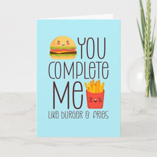 You Complete Me Burger Frites Funny Valentijnsdag Feestdagen Kaart (Voorkant)