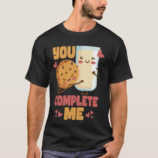 You Complete Me  Cookie and Milk Chocolate Chip T-shirt (Voorkant)