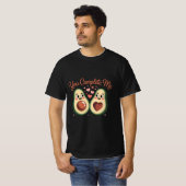 You Complete Me - Cute Avocado Love T-shirt (Voorkant volledig)