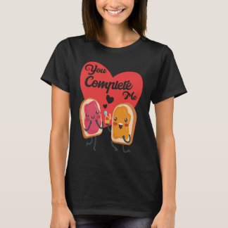 You Complete Me Food Valentine Day Toast Jam Peanu T-shirt