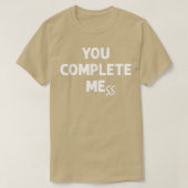 You complete mess shirt  (Design voorkant)