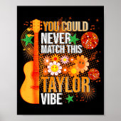 You Could Never Match This Taylor Vibe Groovy Wome Poster (Voorkant)