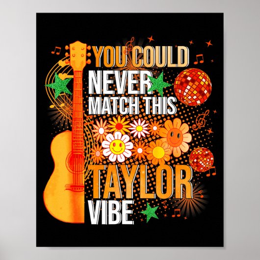 You Could Never Match This Taylor Vibe Groovy Wome Poster (Voorkant)