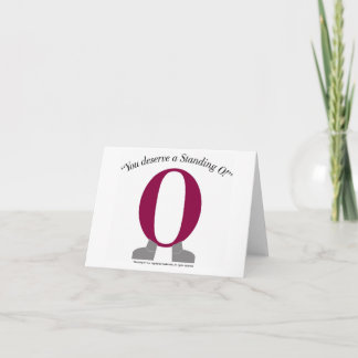 You Deserve a Staande Ovatie Bedankt & Gefelicitee Kaart