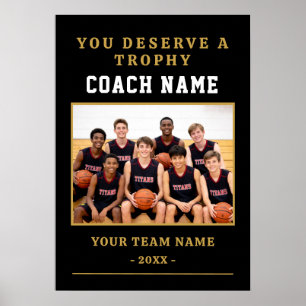 You Deserve a Trophy Coach Foto Basketbal Poster