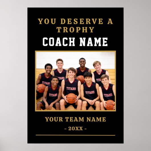 You Deserve a Trophy Coach Foto Basketbal Poster (Voorkant)