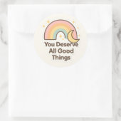 You Deserve All Good Things Sticker (Tas)