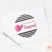You deserve to be Pampered Ronde Sticker (Envelop)