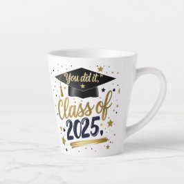 You Did It - Klasse van 2025 Afstuderen Latte Mok 