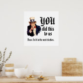 YOU Did This to Us Poster (Keuken)