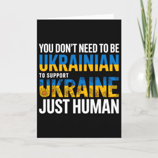 You Don’t Need To Be Ukrainian To Support Ukraine  Kaart