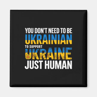 You Don’t Need To Be Ukrainian To Support Ukraine  Magneet