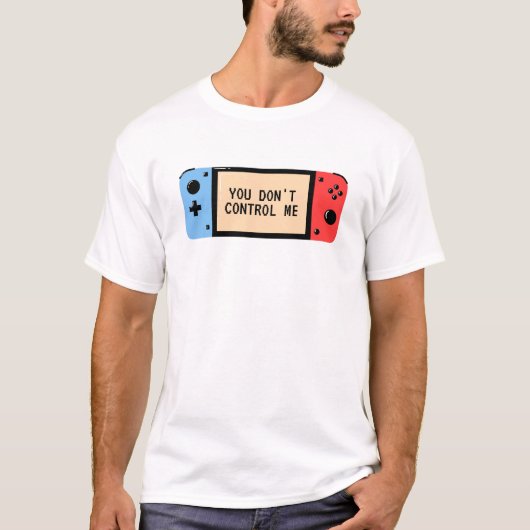 You Don't Control Me beroemd gemaakt door Retro Ga T-shirt (Voorkant)