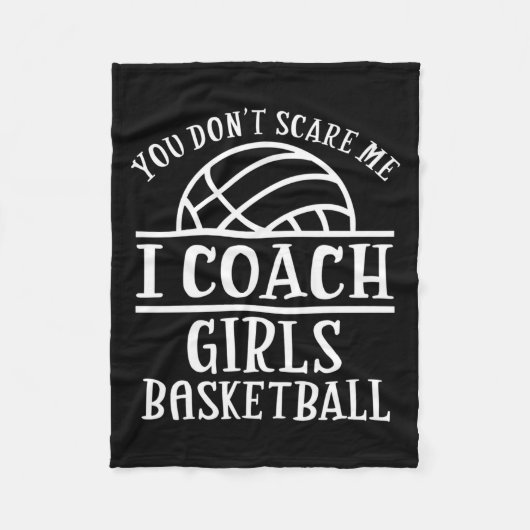 You Don't E Me I Coach Girls Basketball Long Sleev Fleece Deken (Voorkant)