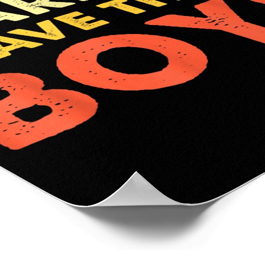 You Don't E Me I Have Three Boys  Poster (Hoek)