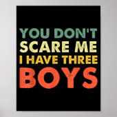 You Don't E Me I Have Three Boys  Poster (Voorkant)