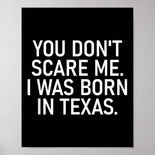 You Don't E Me. I Was Born In Texas. Funny, Jokes Poster (Voorkant)