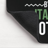 You Dont E Me I Was Raised An Italian Mother  Muismat (Hoek)