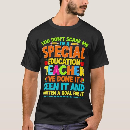 You Don't E Me I'm A Special Education Teacher Men T-shirt (Voorkant)
