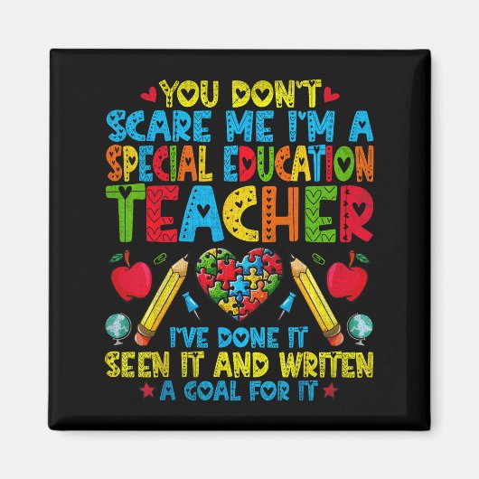 You Don't E Me I'm A Special Education Teacher - S Magneet (Voorkant)