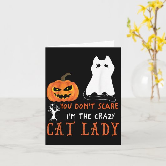 You Don't E Me I'm The Crazy Cat Lady Funny Hallow Kaart (Gele Bloem)