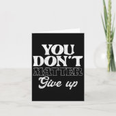You Don't Give Up _ Insration Motivation  Kaart (Voorkant)