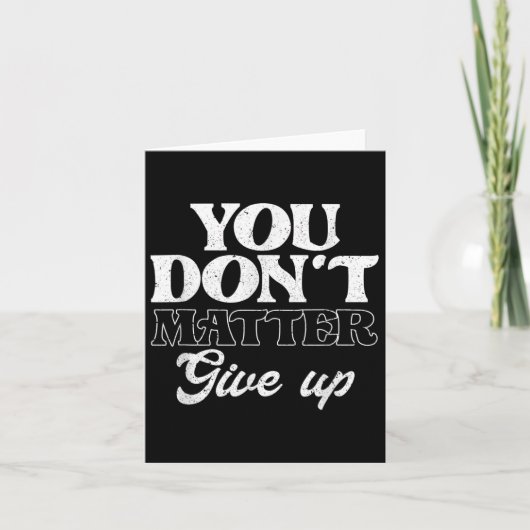 You Don't Give Up _ Insration Motivation  Kaart (Voorkant)