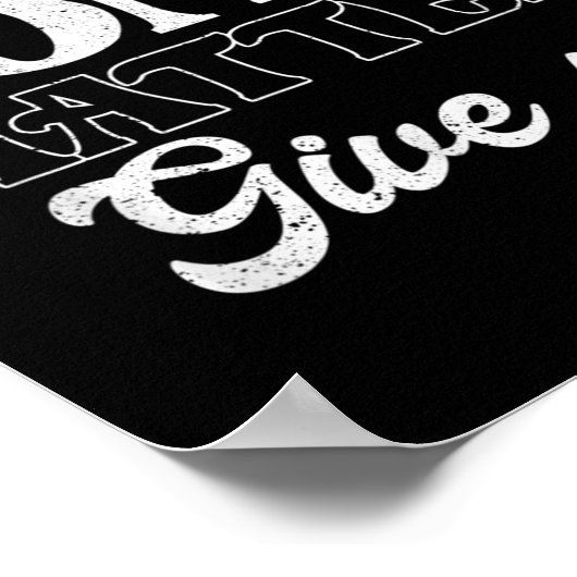 You Don't Give Up _ Insration Motivation  Poster (Hoek)