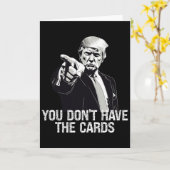 You Don't Have Cards Donald Trump U.s. Vs Ukraine  Kaart (Gele Bloem)