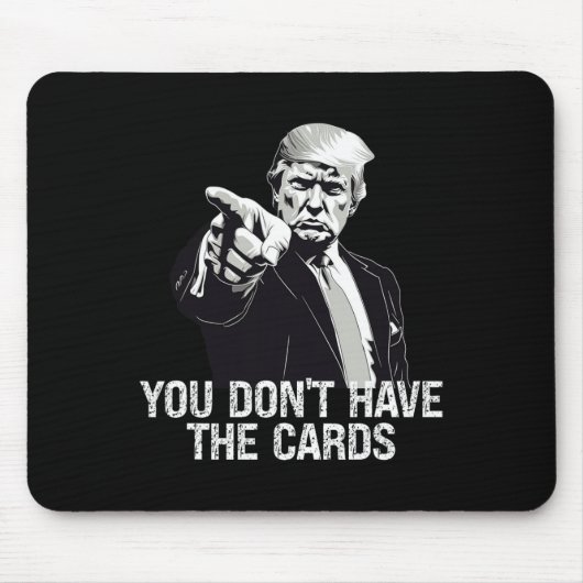 You Don't Have Cards Donald Trump U.s. Vs Ukraine  Muismat (Voorkant)