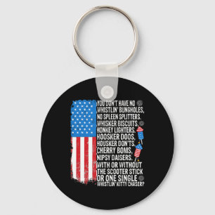 You Don't Have No Whistling Bungholes Usa Vlag 4e Sleutelhanger
