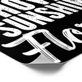 You Don't Have To Shovel Sunshine Funny Florida Va Poster (Hoek)