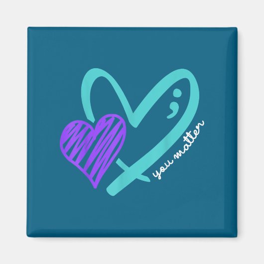 You Don't Let Your Story End Suicide Awareness  Magneet (Voorkant)