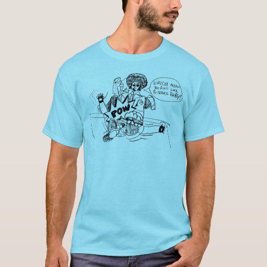 You don't like 8-tracks? t-shirt (Voorkant)