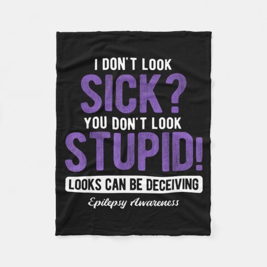 You Don't Look Stud Elepsy Awareness  Fleece Deken (Voorkant)