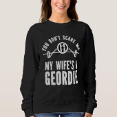 You Don't Scare Me, My Wife's a Geordie, Husband G Trui (Voorkant)