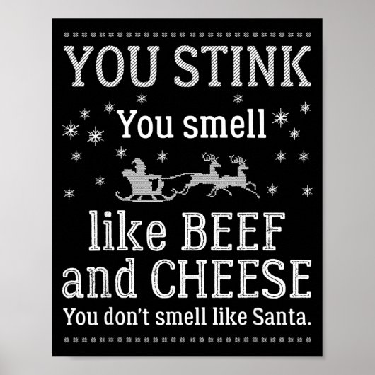 You Don't Smell Like Santa Funny Christmas  Poster (Voorkant)