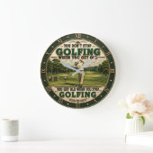 You Don't Stop Golfing When You Get Old Golf Grote Klok (Huis)