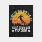 You Dont Stop Skiing When You Get Old Funny Skier  Fleece Deken (Voorkant)