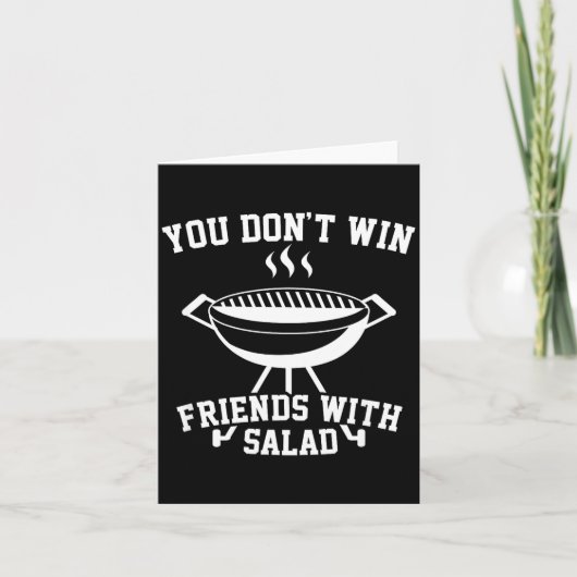You Don't Win Friends With Salad - Funny Kaart (Voorkant)